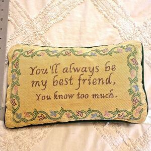 Vintage best friend pillow, you will always be my best friend, you know too much